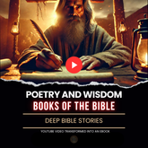 Videos – Deep Bible Stories