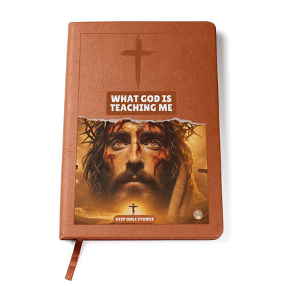 What God Is Teaching Me | Journal