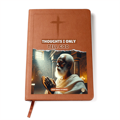 Thoughts I Only Tell God | Deep Bible Stories Journal